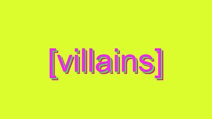 Learn the Correct Pronunciation of 'Villains' 🎙️