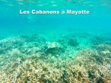 les cabanons à Mayotte