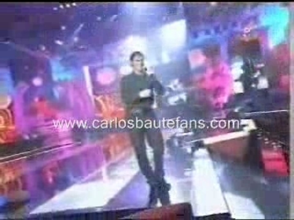 CARLOS BAUTE, ESTÁS HECHA PARA MÍ,GALA