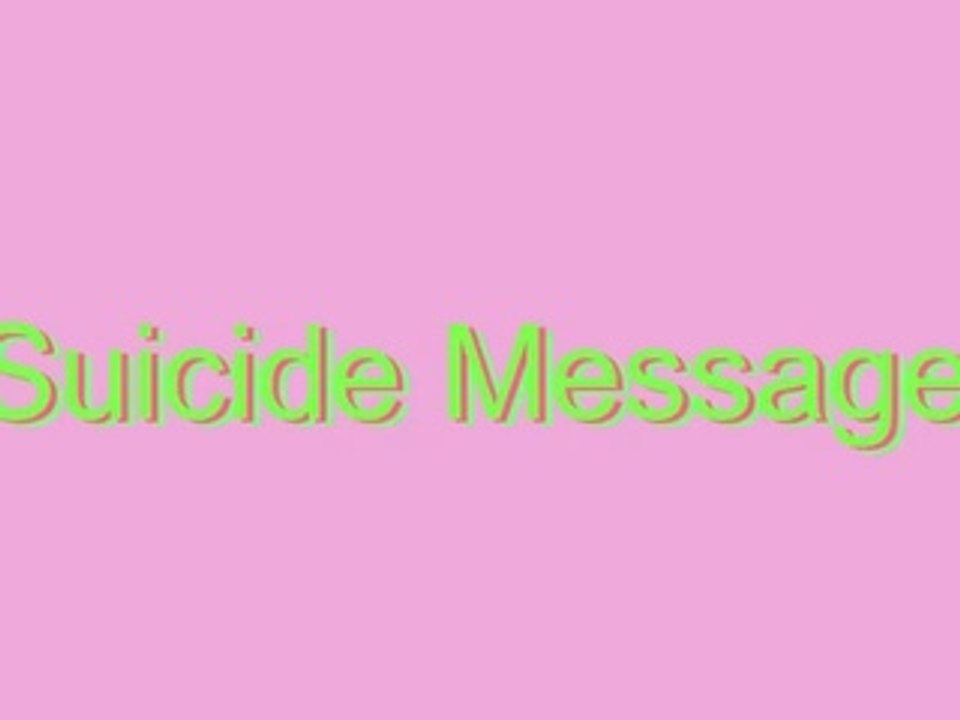 How to Pronounce Suicide Message