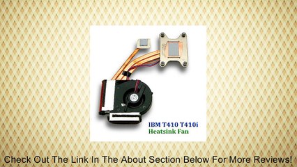 IBM Lenovo Heatsink Fan T410 T410i 45m2724 Review
