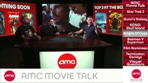 AMC Movie Talk - GUARDIANS And AVENGERS Team Up Probably Not.