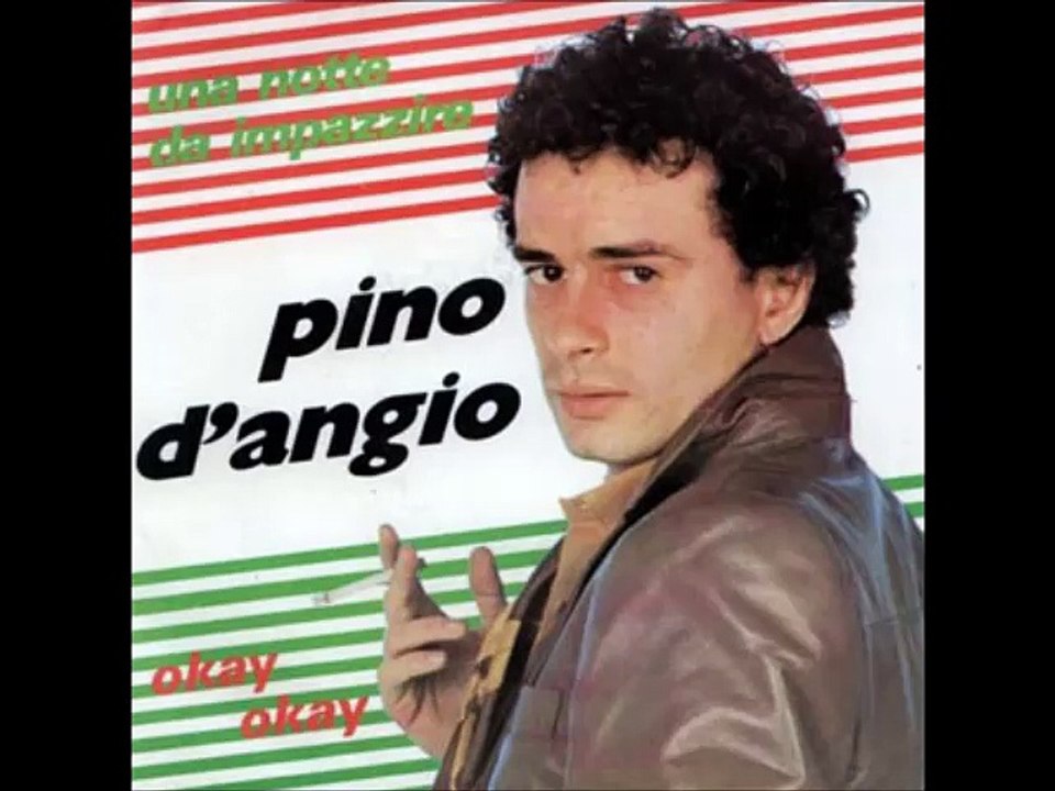 Pino D'Angio - Una Notta Da Impazziro 1981