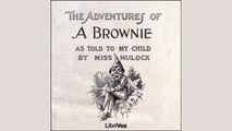 Adventures of a Brownie as Told to my Child by Dinah Maria Mulock CRAIK | FULL AUDIOBOOK