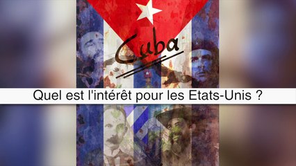 Les Etats-Unis sont le plan B de Cuba