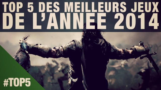 Top 5 2014 : les 5 meilleurs jeux de l'année