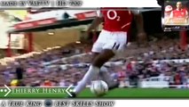 Thierry Henry - A True King - BEST SKILLS Show