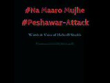 Peshawer attack  www.pakblogz.blogspot.com