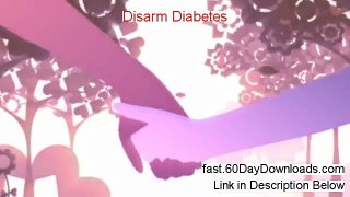Disarm Diabetes Download PDF 60 Day Risk Free - Free Of Risk To Access