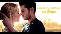 Facebook Fan Questions with Zac Efron - Being a Part of The Lucky One