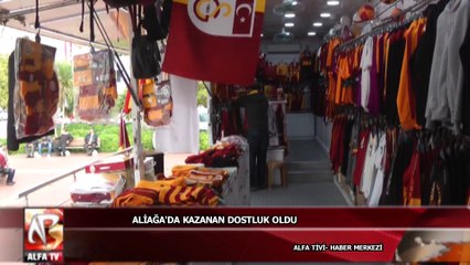 Aliağa'da Kazanan Dostluk Oldu