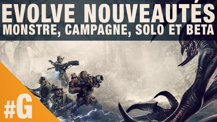 EVOLVE : nouveau monstre, campagne, mode solo et bêta : LA TOTALE
