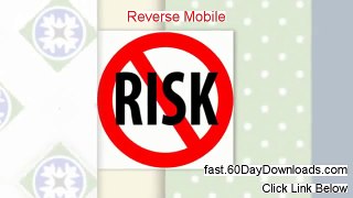 Reverse Mobile Download it Free of Risk - get it here