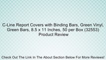 C-Line Report Covers with Binding Bars, Green Vinyl, Green Bars, 8.5 x 11 Inches, 50 per Box (32553) Review
