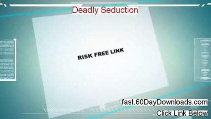 Deadly Seduction Manuscript - Deadly Seduction Secrets