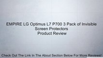 EMPIRE LG Optimus L7 P700 3 Pack of Invisible Screen Protectors Review