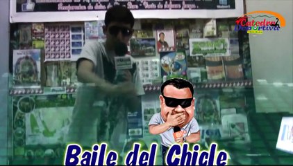 BAILE DEL CHICLE - CATEDRA DEPORTIVA