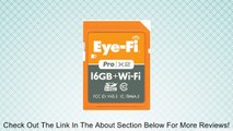 Eyefi 16GB Pro X2 SDHC Class 10 Wireless Flash Memory Card Frustration Free Packaging EYE-FI-16PC-FF Review