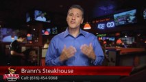 Brann's Steakhouse Grand Rapids         Excellent         Five Star Review by Michael C.