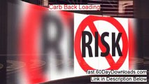 Review for Carb Back Loading (2014 The Truth Exposed)