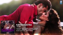 Katra Katra [Full Audio Song] - Alone [2014] Song By Ankit Tiwari FT. Karan Singh Grover - Bipasha Basu [FULL HD] - (SULEMAN - RECORD)