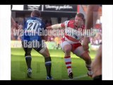 watch Gloucester Rugby vs Bath Rugby streaming rugby