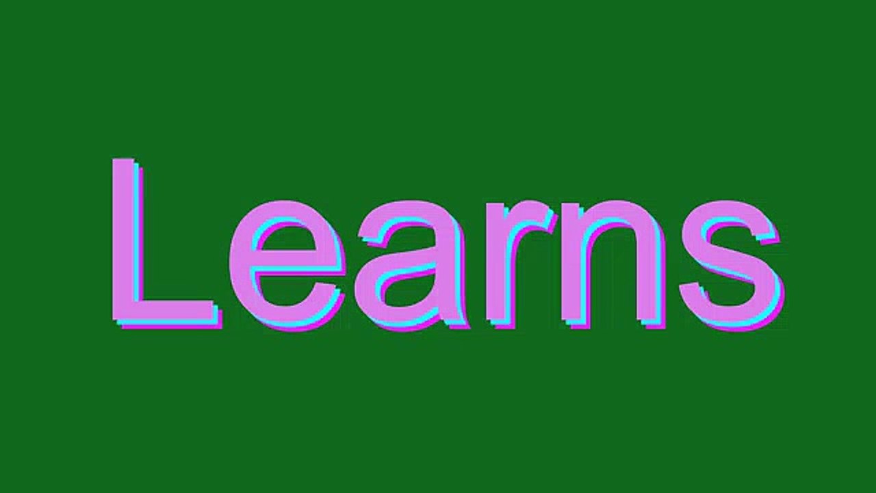 How to Pronounce Learns