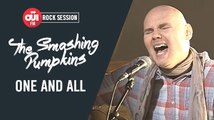 The Smashing Pumpkins - One and all [OÜI FM ROCK SESSIONS]