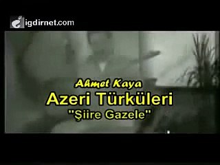 AHMET KAYA - ŞİİRE GAZELE