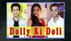 Sonam Kapoor New Film Dolly Ki Doli - Bollywood News 2014 - Bollywood Hot News - Bollywood News Latest - Bollywood Gossip -
