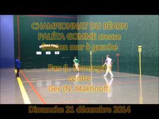 Gomme Creuse Mur à Gauche: Pau (L. Monsegur) contre Ger (N. Makhnoff)