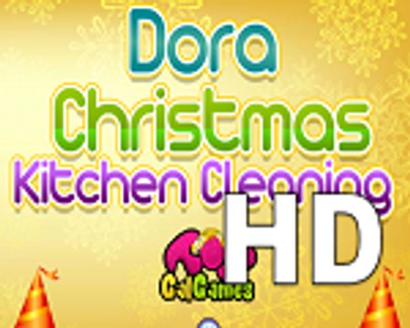 Christmas Games - Dora Christmas Kitchen Cleaning Game - Gameplay Walkthrough
