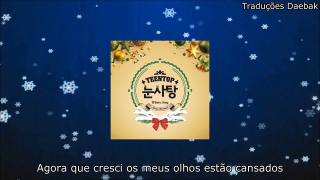 ★ Teen Top - Winter Song [Legendado em PT-PT]