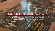 MOCKY L'ARDECHOIS: L'envers du festival du Film Artisanal & Audacieux 2014
