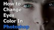 Adobe Photoshop Tutorial - How to Easily Change Eyes Color In Photoshop (Simple Photo Editing)