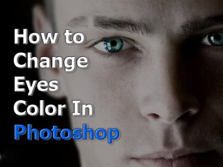 Скачать видео: Adobe Photoshop Tutorial - How to Easily Change Eyes Color In Photoshop (Simple Photo Editing)