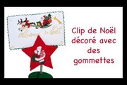 Clip de Noël décoré de gommettes