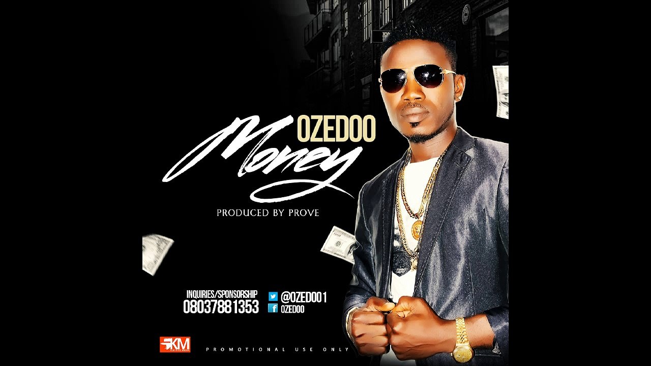Ozeedo - Money ft Prove