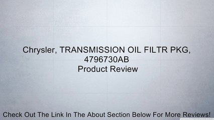 Chrysler Transmission Oil Filter Kit (4796730AB) Review 🚗