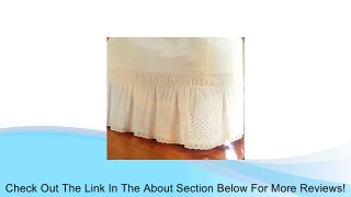 Dainty Home Queen/King Wrap Around Eyelet Bed Ruffle, Ivory Review
