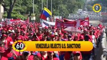 In 60 Seconds - Venezuela Rejects U.S. Sanctions