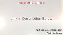 Wallstreet Forex Robot Real - Wallstreet Forex Robot Review