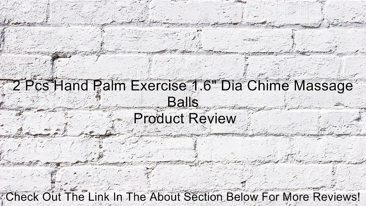 2 Pcs Hand Palm Exercise 1.6" Dia Chime Massage Balls Review