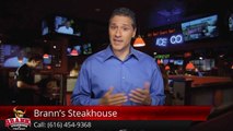 Brann's Steakhouse Grand Rapids         Great         5 Star Review by John R.