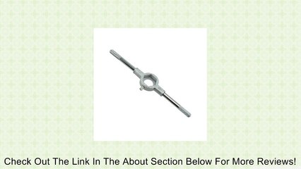 1" Hex Die Stock Handle Review