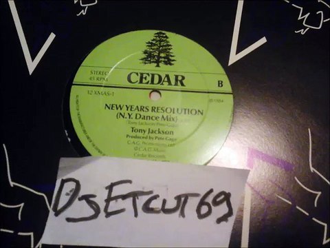 TONY JACKSON -NEW YEARS RESOLUTION(N. Y. DANCE MIX)(RIP ETCUT)CEDAR REC 84