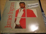 JAMES INGRAM -TRY YOUR LOVE AGAIN(RIP ETCUT)QWEST REC 83