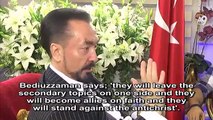 Adnan Oktar: The Muslims should be allies with the religious Christians and Jews