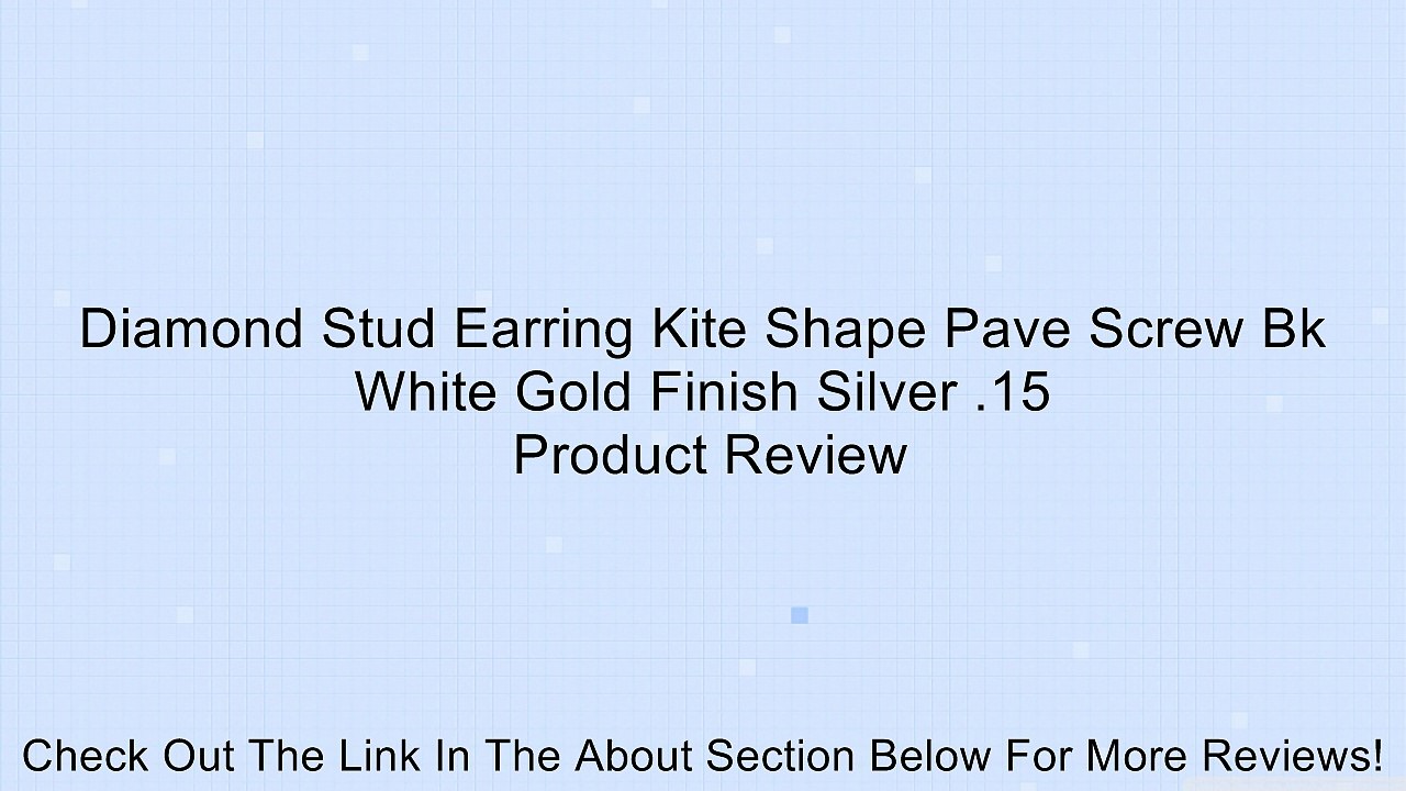 Diamond Stud Earring Kite Shape Pave Screw Bk White Gold Finish Silver .15 Review