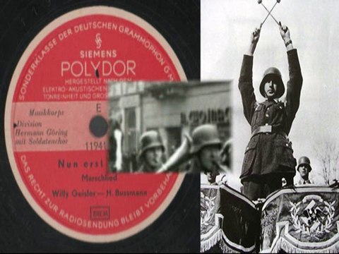 Nun erst recht Marschlied Musikkorps Division Hermann Göring mit Soldatenchor
